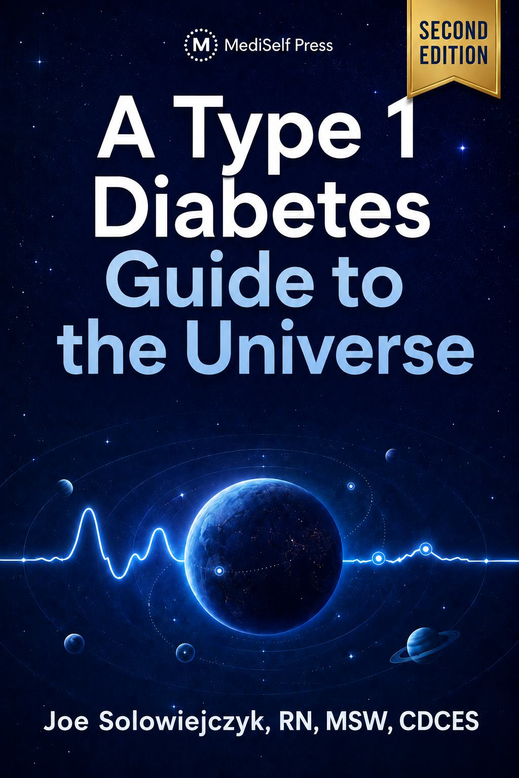 A Type 1 Diabetes Guide to the Universe Second Edition concept cover